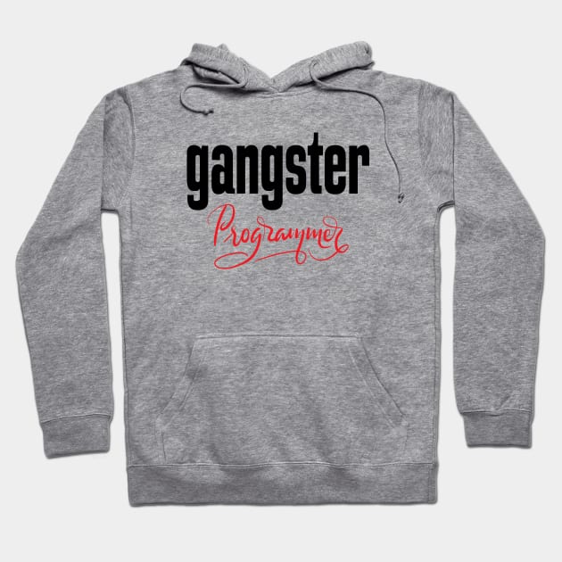 Gangster Programmer Hoodie by ProjectX23Red